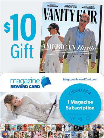 Gain entry into the world's most sophisticated circles with Vanity Fair. Globetrot with your favorite stars. Be privy to secrets of the famous, the infamous, the influential and the up-and-coming. With revealing articles and breathtaking photography, every issue of Vanity Fair takes you on an unforgettable journey of money, beauty, power and style. Live the glamorous life with Vanity Fair.