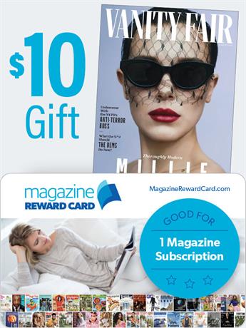 Gain entry into the world's most sophisticated circles with Vanity Fair. Globetrot with your favorite stars. Be privy to secrets of the famous, the infamous, the influential and the up-and-coming. With revealing articles and breathtaking photography, every issue of Vanity Fair takes you on an unforgettable journey of money, beauty, power and style. Live the glamorous life with Vanity Fair.