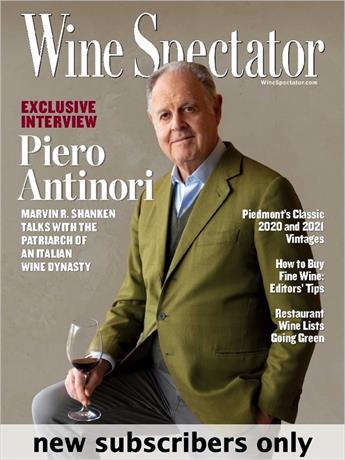 Wine Spectator takes the guesswork out of buying and enjoying wine. You'll get an exciting, insider’s view of the good life, including fine dining, wine, travel and entertainment.

Wine Spectator is not intended for or directed to persons under the age of 21. Offer available to residents of the United States only. NEW subscribers only. One subscription per household.