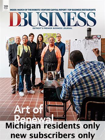 DBusiness magazine provides timely, local business intelligence and insights for business owners and decision-makers throughout metro Detroit. Its unbiased editorial coverage cuts to the heart of complex challenges and opportunities facing the area's business owners and managers.

Subscriptions limited to residents of Michigan.  NEW subscribers only -- renewal orders will not be honored. One subscription per household.